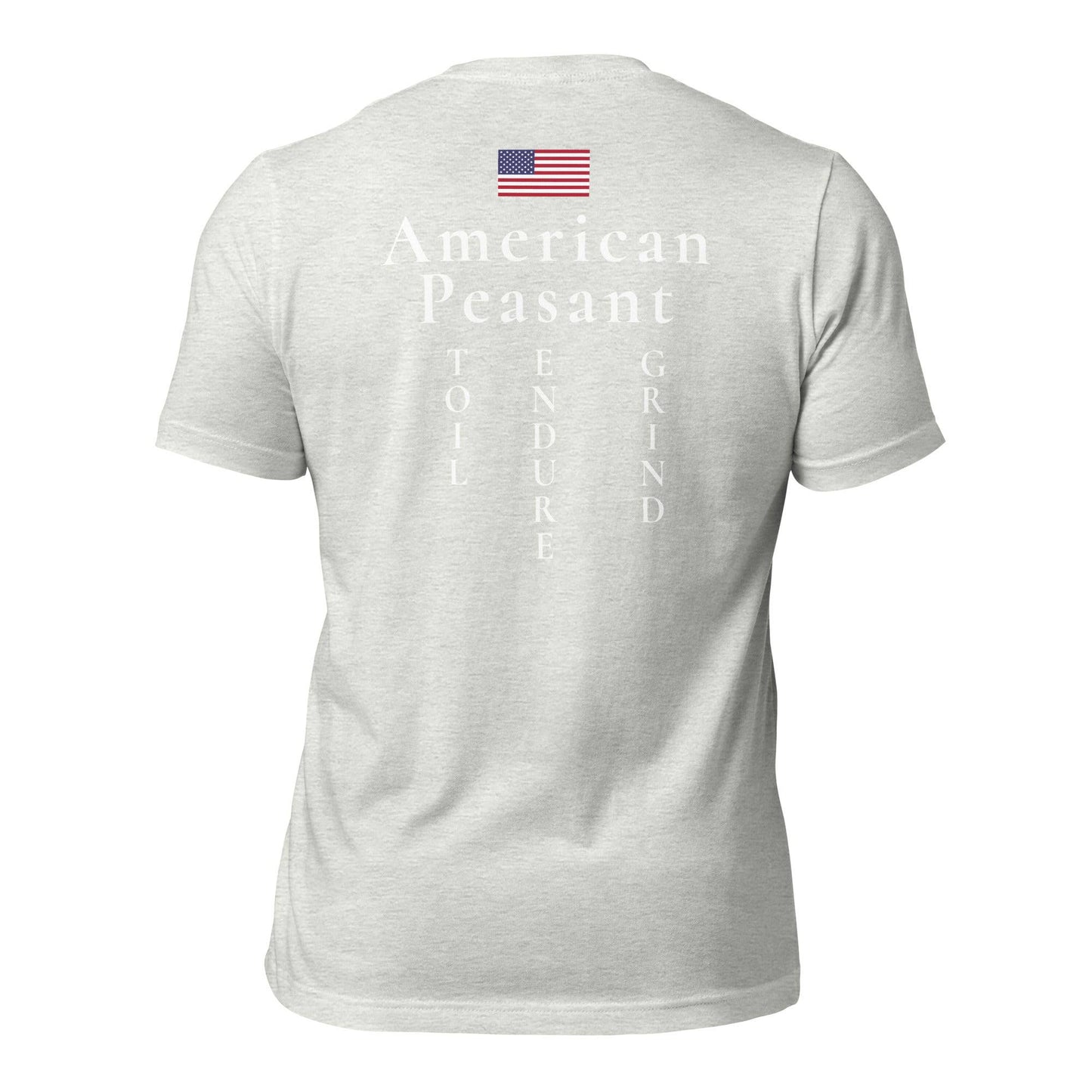 Toil.Grind.Endure. Peasant Unisex t-shirt - Toetem Sandals