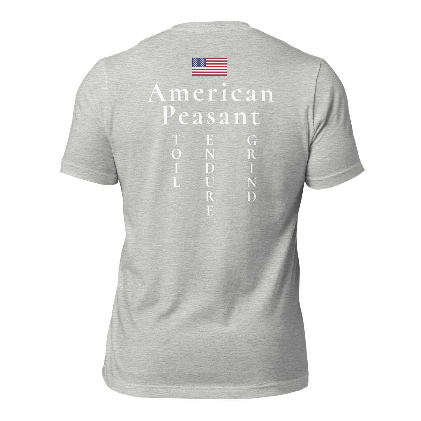 Toil.Grind.Endure. Peasant Unisex t-shirt - Toetem Sandals