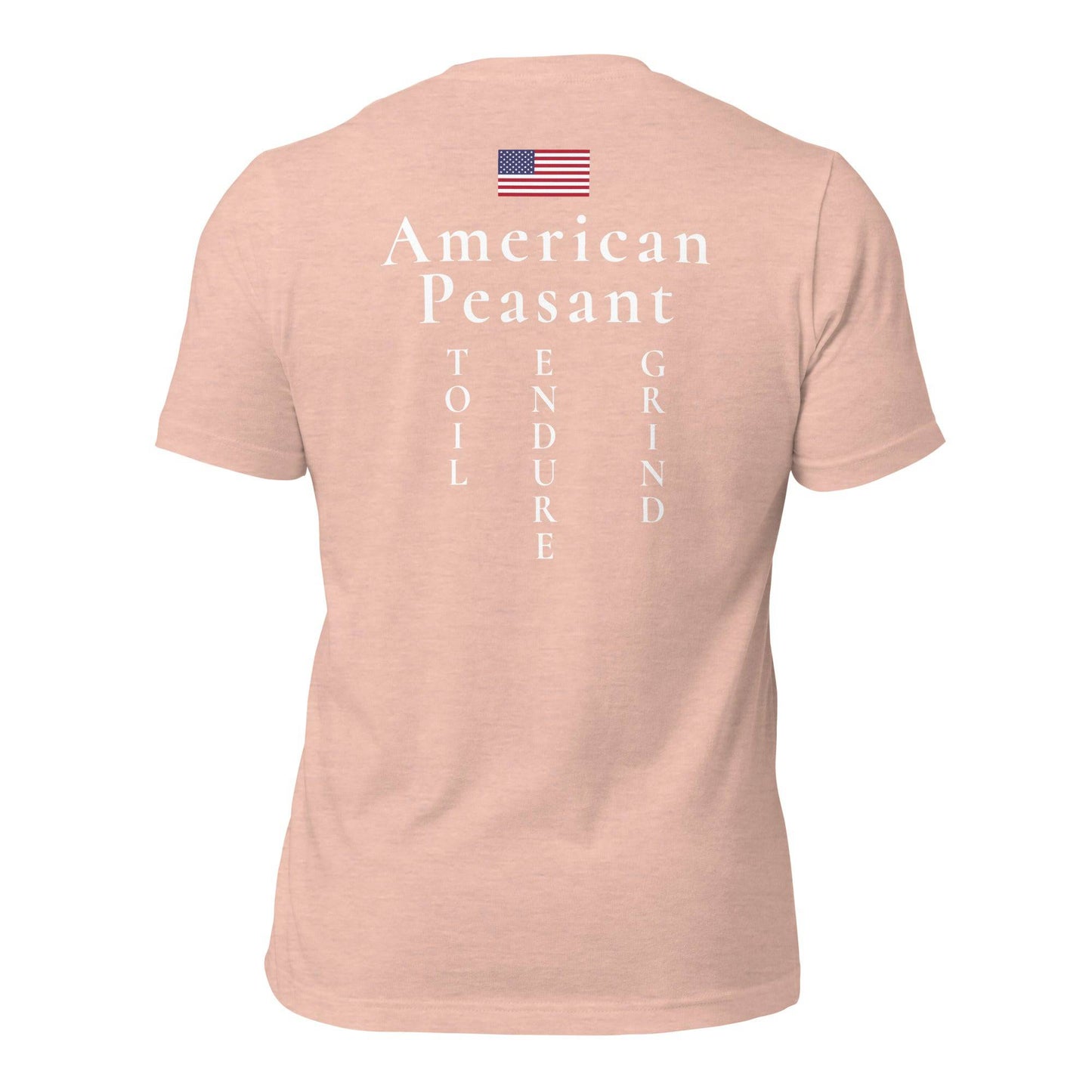 Toil.Grind.Endure. Peasant Unisex t-shirt - Toetem Sandals