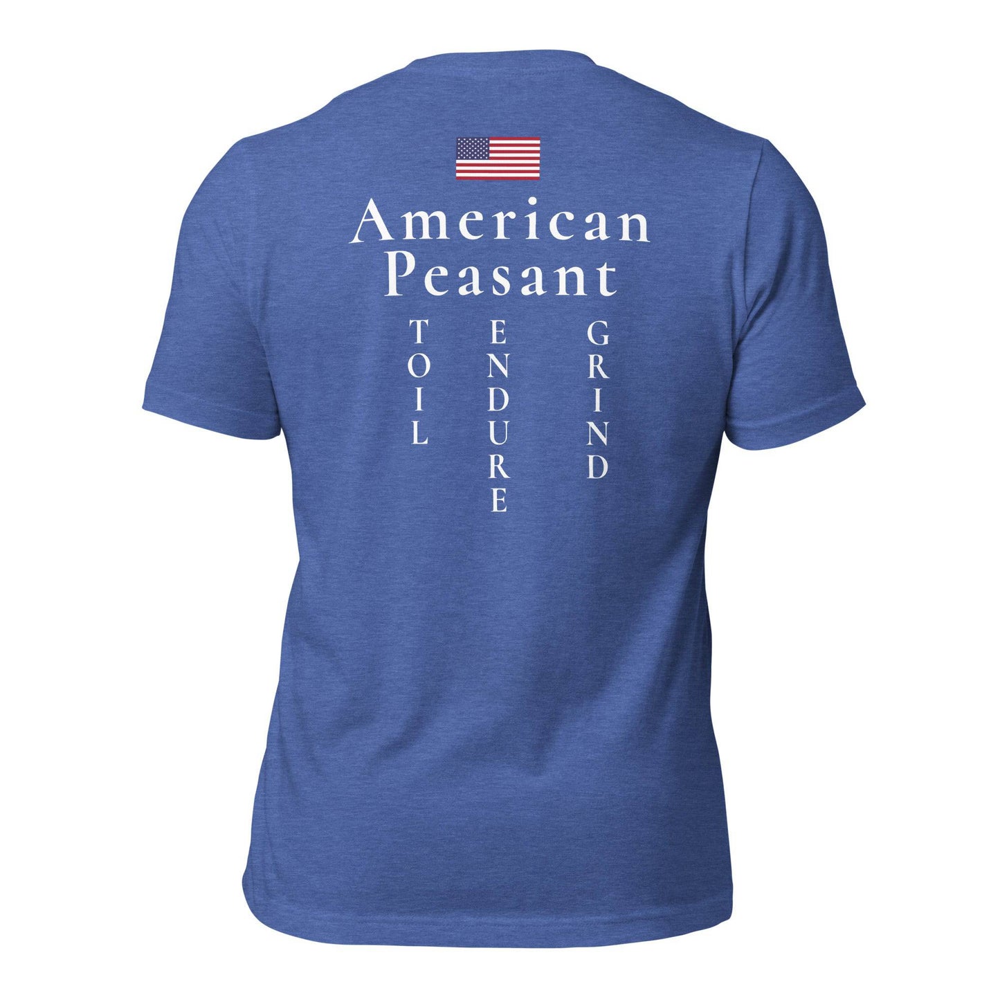 Toil.Grind.Endure. Peasant Unisex t-shirt - Toetem Sandals
