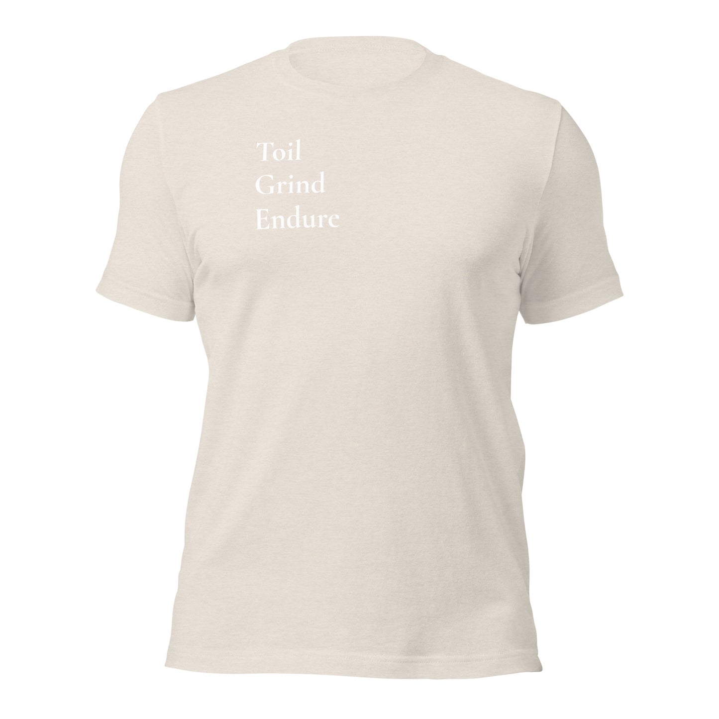 A Peasant Endures Unisex t-shirt