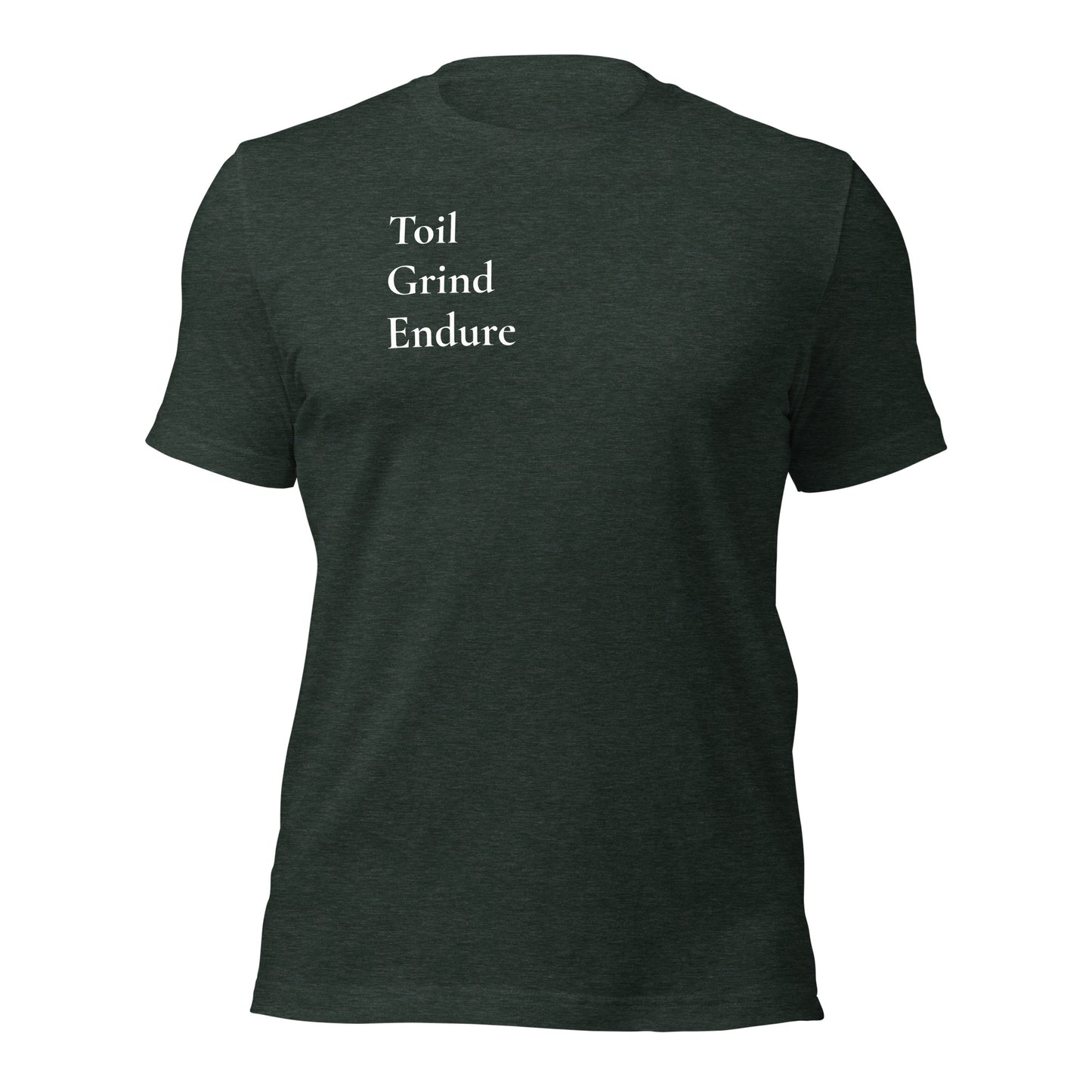 A Peasant Endures Unisex t-shirt